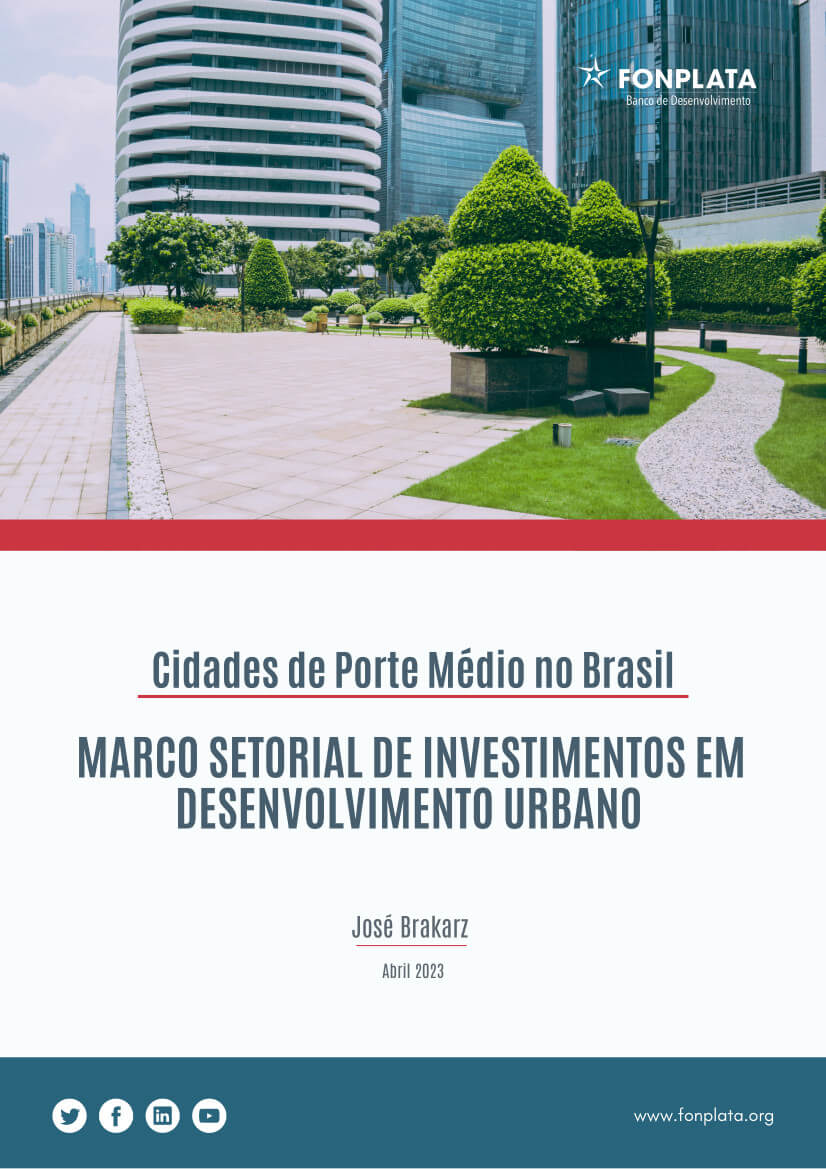 Medium-Sized Cities in Brazil: A Sectoral Framework for Investment in Urban Development
